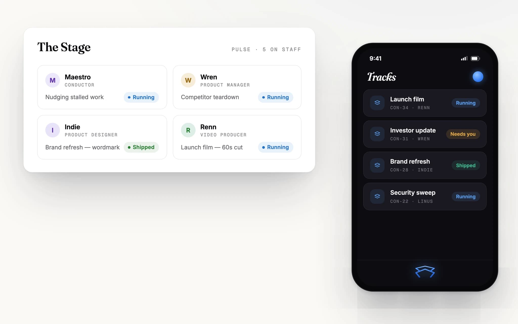 Concierto Stage roster showing four staffed agents — Maestro the conductor nudging stalled work, Wren on a competitor teardown, Indie shipping a brand refresh, Renn rendering a launch film — next to the mobile Tracks list with Running, Needs you, and Shipped statuses.